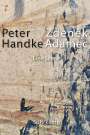 Peter Handke: Zdenek Adamec, Buch