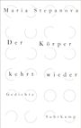 Maria Stepanova: Der Körper kehrt wieder, Buch