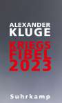 Alexander Kluge: Kriegsfibel 2023, Buch