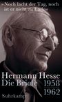 Hermann Hesse: 'Noch lacht der Tag, noch ist er nicht zu Ende', Buch