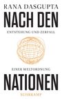 "Rana Dasgupta: Nach den Nationen - Entstehung und Zerfall einer Weltordnung. Suhrkamp." Eine kugelige Zeichnung.
