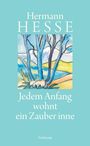 Titel: „Jedem Anfang wohnt ein Zauber inne“ von Hermann Hesse. Illustration von Bäumen vor Landschaft.