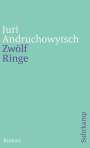 Juri Andruchowytsch: Zwölf Ringe, Buch