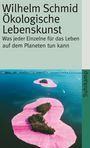 Wilhelm Schmid: Ökologische Lebenskunst, Buch