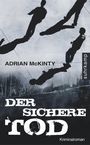 Adrian McKinty: Der sichere Tod, Buch