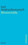 Juri Andruchowytsch: Moscoviada, Buch