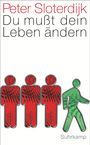 Peter Sloterdijk: Du mußt dein Leben ändern, Buch