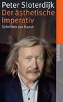 Peter Sloterdijk: Der ästhetische Imperativ, Buch