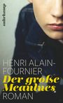 Henri Alain-Fournier: Der große Meaulnes, Buch