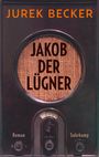 Jurek Becker: Jakob der Lügner, Buch