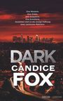 Candice Fox: Dark, Buch