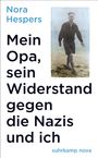 Nora Hespers: Mein Opa, sein Widerstand gegen die Nazis und ich, Buch