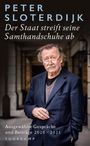 Peter Sloterdijk: Der Staat streift seine Samthandschuhe ab, Buch