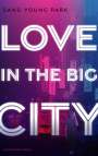Sang Young Park: Love in the Big City, Buch