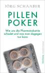 Jörg Schaaber: Pillen-Poker, Buch