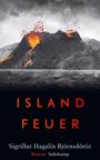 Sigríður Hagalín Björnsdóttir: Islandfeuer, Buch