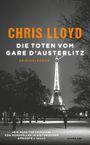 Chris Lloyd: Die Toten vom Gare d'Austerlitz, Buch
