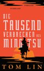 Tom Lin: Die tausend Verbrechen des Ming Tsu, Buch