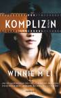Winnie M Li: Komplizin, Buch
