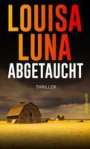 Louisa Luna: Abgetaucht, Buch