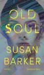 Susan Barker: Old Soul, Buch