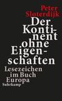 Peter Sloterdijk: Der Kontinent ohne Eigenschaften, Buch