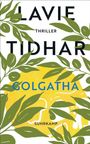 Texte: LAVIE TIDHAR, GOLGATHA, THRILLER, SUHRKAMP. Illustration: Olivenzweige und gelbes Schädelmotiv im Hintergrund.