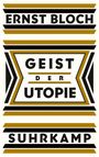 Ernst Bloch: Geist der Utopie, Buch