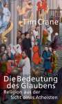 Tim Crane: Die Bedeutung des Glaubens, Buch