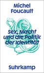 Michel Foucault: Sex, Macht und die Politik der Identität, Buch