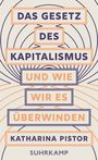 "Das Gesetz des Kapitalismus und wie wir es überwinden" von Katharina Pistor. Suhrkamp. Linienmuster als Hintergrund.