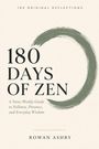 Über dem Text "180 Days of Zen" ist ein grüner Pinselstrich in Form eines unvollständigen Kreises.
