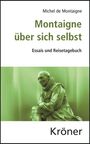 Michel de Montaigne: Montaigne über sich selbst, Buch