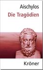 "Aischylos. Die Tragödien. Kröner." Eine rötliche Skulptur eines bärtigen Mannes vor wolkigem Hintergrund.