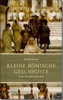Michael Sommer: Kleine Römische Geschichte, Buch