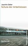 Joachim Zelter: Schule der Arbeitslosen, Buch