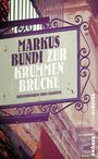 Markus Bundi: Zur Krummen Brücke, Buch