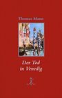 "Thomas Mann, Der Tod in Venedig." Gemälde: Venedig-Szene mit Wasser, Gebäuden und zwei blau-weiß gestreiften Pfählen.