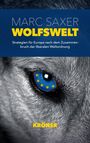 Marc Saxer: Wolfswelt, Buch