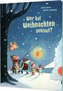 Fabiola Nonn: Wer hat Weihnachten geklaut?, Buch