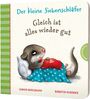 Sabine Bohlmann: Der kleine Siebenschläfer: Gleich ist alles wieder gut, Buch