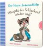 Sabine Bohlmann: Der kleine Siebenschläfer: Wie geht der Schluckauf wieder weg?, Buch