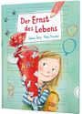 Sabine Jörg: Der Ernst des Lebens: Der Ernst des Lebens, Buch