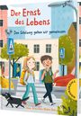 Sabine Jörg: Der Ernst des Lebens: Den Schulweg gehen wir gemeinsam (Mini), Buch