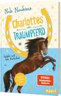 Nele Neuhaus: Charlottes Traumpferd 2: Gefahr auf dem Reiterhof, Buch