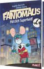 Angelika Niestrath: Fantomaus: Plötzlich Superheld!, Buch