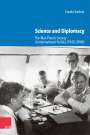 Carola Sachse: Science and Diplomacy, Buch