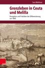 Sara Mehlmer: Grenzleben in Ceuta und Melilla, Buch