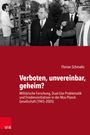 Florian Schmaltz: Verboten, unvereinbar, geheim?, Buch