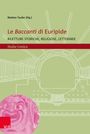 "Le Baccanti di Euripide" in rotem Text. Ein antikes Theaterdiagramm auf grünem Hintergrund, rosa Theatermaske unten links.